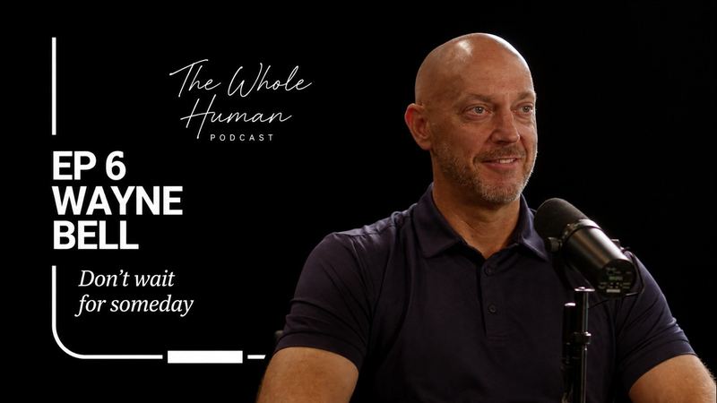 Episode 6 with Wayne Bell